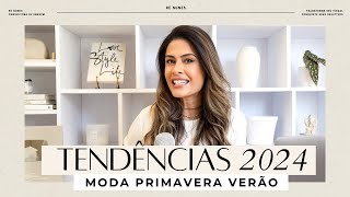 5 TENDÊNCIAS de Primavera Verão 2024  Dicas de Moda na prática [upl. by Archie]