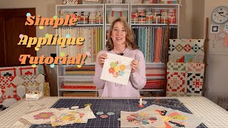 Simple Applique Tutorial [upl. by Alekram]