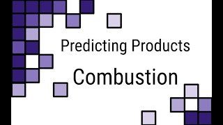 Predicting Products  Combustion Reactions [upl. by Dilaw]