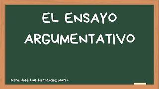 El ensayo argumentativo [upl. by Stubstad]