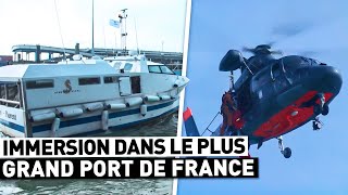 IMMERSION DANS LE PLUS GRAND PORT DE FRANCE [upl. by Novick]