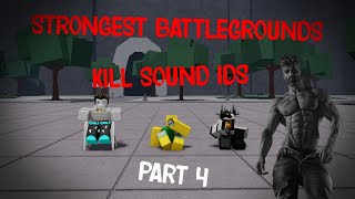 Strongest Battlegrounds Kill Sound Ids  Part 4 [upl. by Philan]