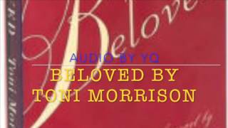 YQ Audio for Novel  Beloved by Toni Morrison Ch 1 [upl. by Noicpesnoc123]