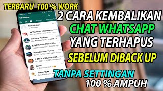 CHAT WHATSAPP TERHAPUS TAPI BELUM DIBACK UP  Begini 2 Cara Mengembalikan Chat Whatsapp 2025 Work [upl. by Lundell]