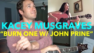 Guitar Teacher REACTS KACEY MUSGRAVES quotBurn One With John Prinequot Live Tribute [upl. by Seana821]