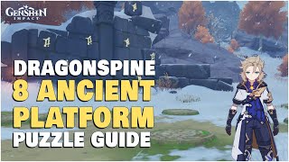 Solve The 8 Ancient Platform Puzzle Explained  Dragonspine Mountain  Genshin Impact [upl. by Teufert]