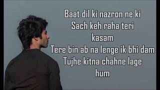 Tujhe Kitna Chahne Lage Lyrics  Kabir Singh  Arijit Singh  Mithoon  Shahid Kiara [upl. by Dazhahs]