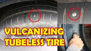 HOW TO VULCANIZE A TUBELESS TIRE PATCHING METHOD [upl. by Dorsman]