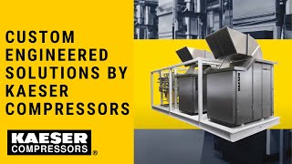 Custom Engineered Solutions by Kaeser Compressors [upl. by Snow]