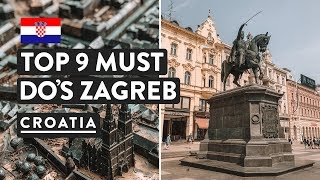 9 REASONS TO VISIT ZAGREB  WHAT TO DO IN ZAGREB  Croatia Travel Vlog [upl. by Earahs802]