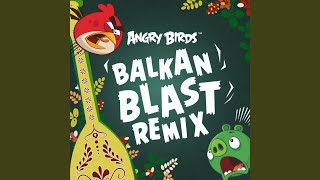 Angry Birds Theme Balkan Blast Remix [upl. by Nilauqcaj]