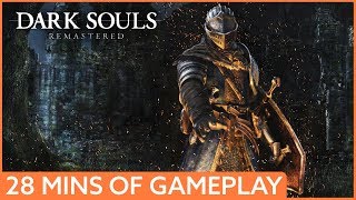 28 minutes of Dark Souls Remastered gameplay [upl. by Viridi]