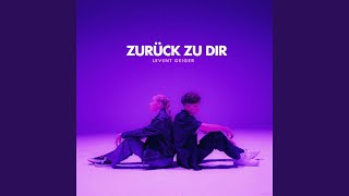 Zurück zu Dir [upl. by Kevan56]