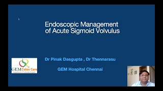 ENDOSCOPIC MANAGEMENT OF SIGMOID VOLVULUS [upl. by Ardiedak]