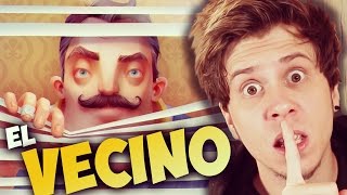 CUIDADO CON ESTE VECINO  Hello Neighbor [upl. by Jenine]