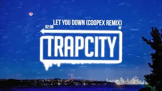 NF  Let You Down Coopex Remix [upl. by Drusus]