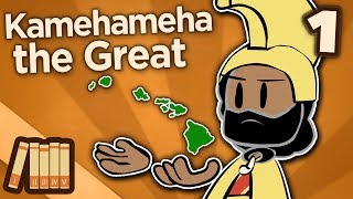 Kamehameha the Great  The Lonely One  Extra History  Part 1 [upl. by Duquette313]