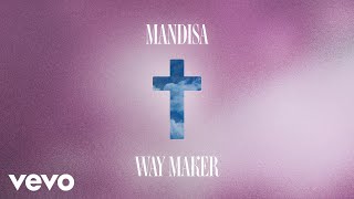 Mandisa  Way Maker Lyric Video [upl. by Fanchette726]