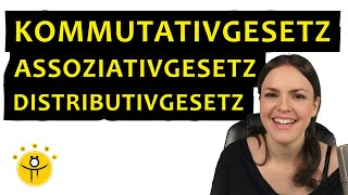 Kommutativgesetz Assoziativgesetz Distributivgesetz – RECHENGESETZE einfach erklärt [upl. by Odom]