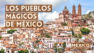 Los Pueblos Mágicos de México [upl. by Trude]