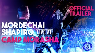 MORDECHAI SHAPIRO LIVE AT CAMP MORASHA ft KROHMA Official Trailer [upl. by Dnaletak]