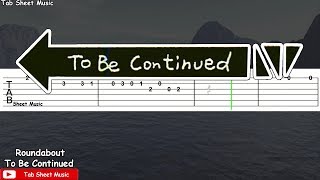 To Be Continued  Guitar Tutorial [upl. by Eberhart]