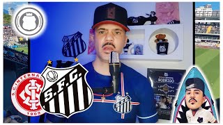 PRÉ JOGO Internacional x SANTOS [upl. by Atteuqnas]