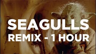 SEAGULLS Stop it now  1 HOURS CORUS REMIX  A Bad Lip Reading [upl. by Cicero894]