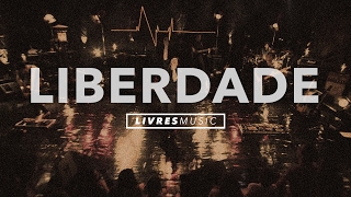 Liberdade  DVD Pra Que Outros Possam Viver [upl. by Aeneas]