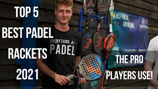 5 BEST Padel Rackets 2021 The Pro Players Use [upl. by Bonneau]