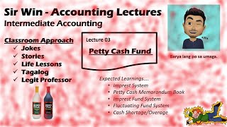 Lecture 03 Petty Cash Fund Intermediate Accounting [upl. by Nroht500]