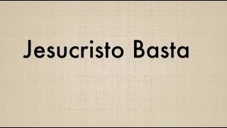 Jesucristo Basta  Karaoke Version [upl. by Ahsircal]