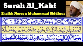 Surah AlKahf 18 By Sheikh Noreen Muhammad Siddique With Arabic Text [upl. by Andee]