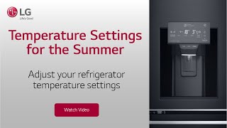 LG Refrigerator  Temperature Settings Guide [upl. by Okimat]