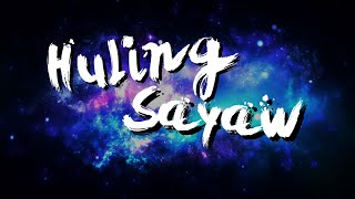 Kamikazee  Huling Sayaw  Official Lyric Video [upl. by Luapsemaj598]