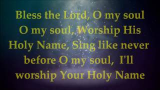 Kim WalkerSmith  Bless The Lord 10000 Reasons  Lyrics [upl. by Ohs]