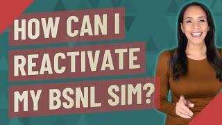 How can I reactivate my BSNL SIM [upl. by Refotsirc]