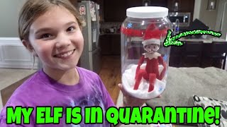 Our Elf On The Shelf Is In Quarantine Ellie Sparkle Returns [upl. by Sofia416]