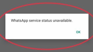 How To Fix WhatsApp Service Status Unavailable Problem Solve [upl. by Jenkel511]