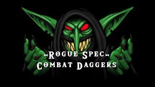 Classic WoW Rogue Specialization  Combat Daggers [upl. by Eimmelc]