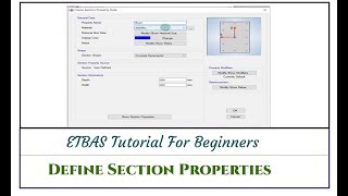 ETABS Tutorial For Beginners Chapter 6 Define Section Properties in ETABS [upl. by Aila979]