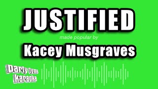 Kacey Musgraves  Justified Karaoke Version [upl. by Kitrak]