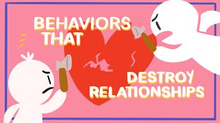 10 Behaviors that Destroy Relationships [upl. by Dorothee]