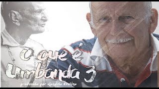 O Que é Umbanda 3  Documentário [upl. by Hibbs45]