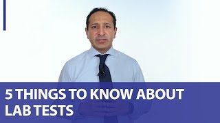 5 Things to know about Lab Tests  Dr Omar Chughtai [upl. by Aener]