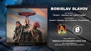 Borislav Slavov  Divinity Original Sin 2 Main Theme  Divinity  Original Sin 2 [upl. by Bab]