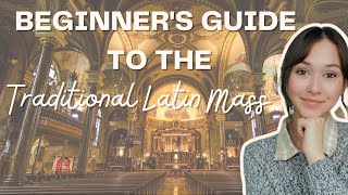 A Beginners Guide to The Traditional Latin Mass [upl. by Imtiaz291]