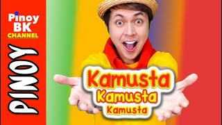 Kamusta Song Hello Song Tagalog  Pinoy BK Channel🇵🇭 [upl. by Joete53]