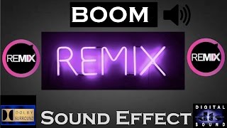 Sound Effects For Remix BOOM  High Quality Boom Sound Effects For Remix [upl. by Akirrehs]