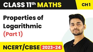 Properties of Log P1  Class 11 Maths [upl. by Ailecra]